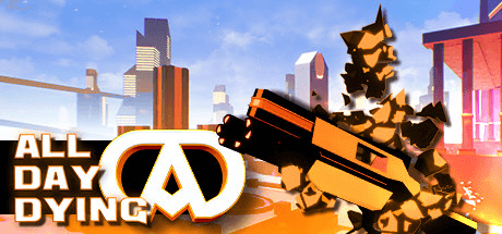 Скачать игру All Day Dying на ПК бесплатно